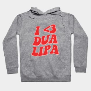 I LOVE DUA LPIA Hoodie